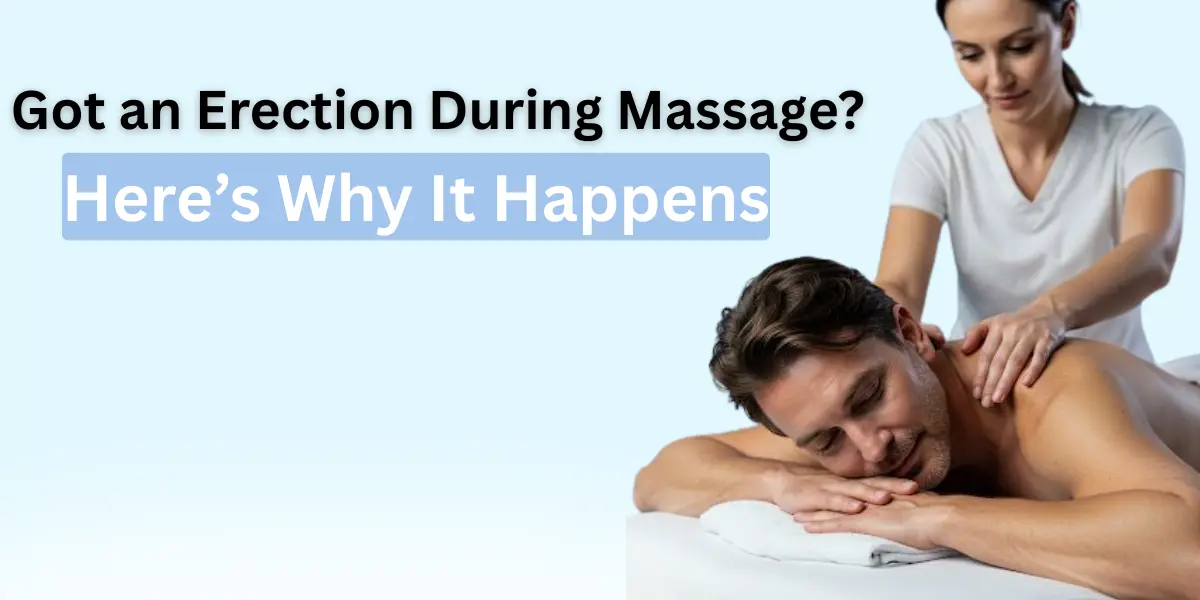 Erection During Massage