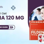 Where Can I Get Fildena 120 mg in the USA? Complete Buying Guide