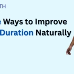10 Simple Ways to Improve Erection Duration Naturally 10 Simple Ways to Improve Erection Duration Naturally