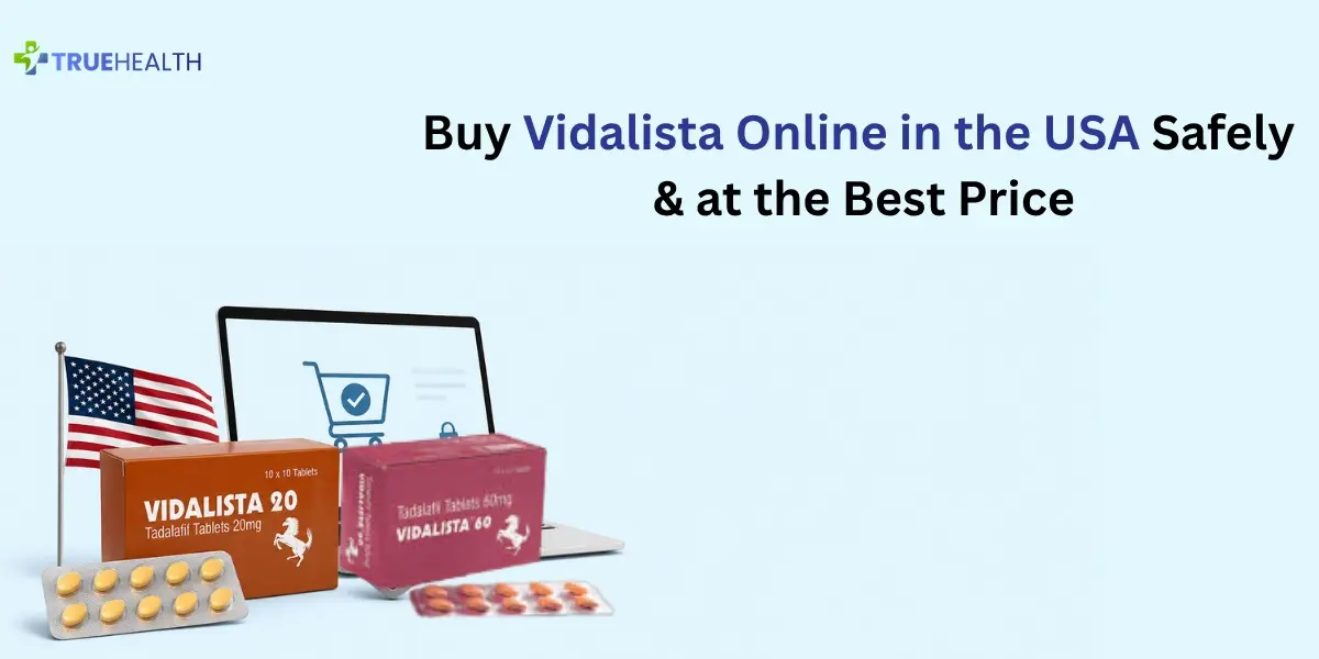 Buy Vidalista Online in the USA