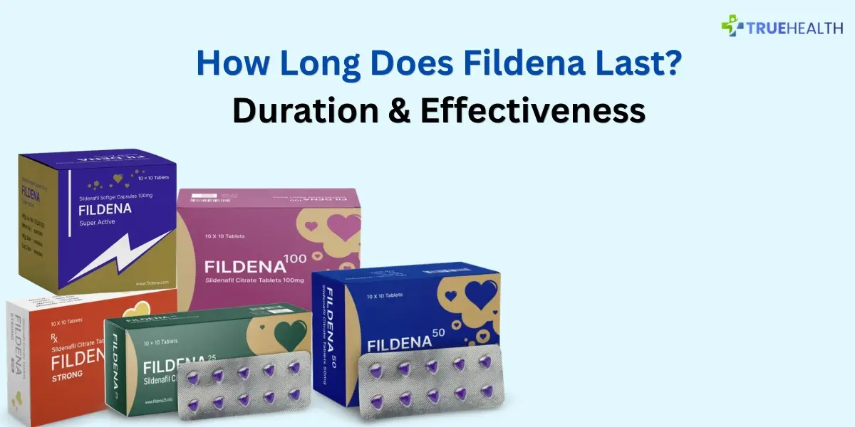 how long does fildena last