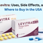 Levitra Uses, Side Effects, and Where to Buy in the USA