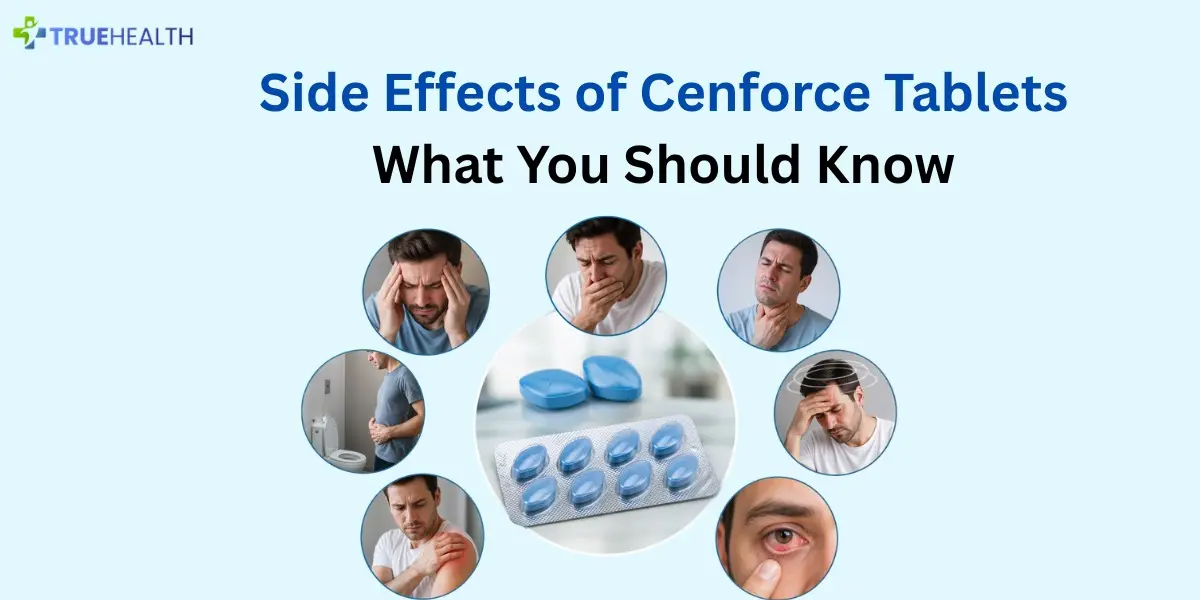 Side Effects of Cenforce Tablets