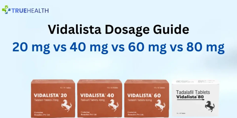 Vidalista Dosage Guide
