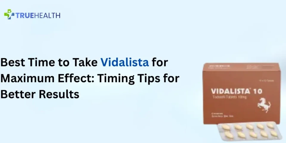 vidalista for maximum effect