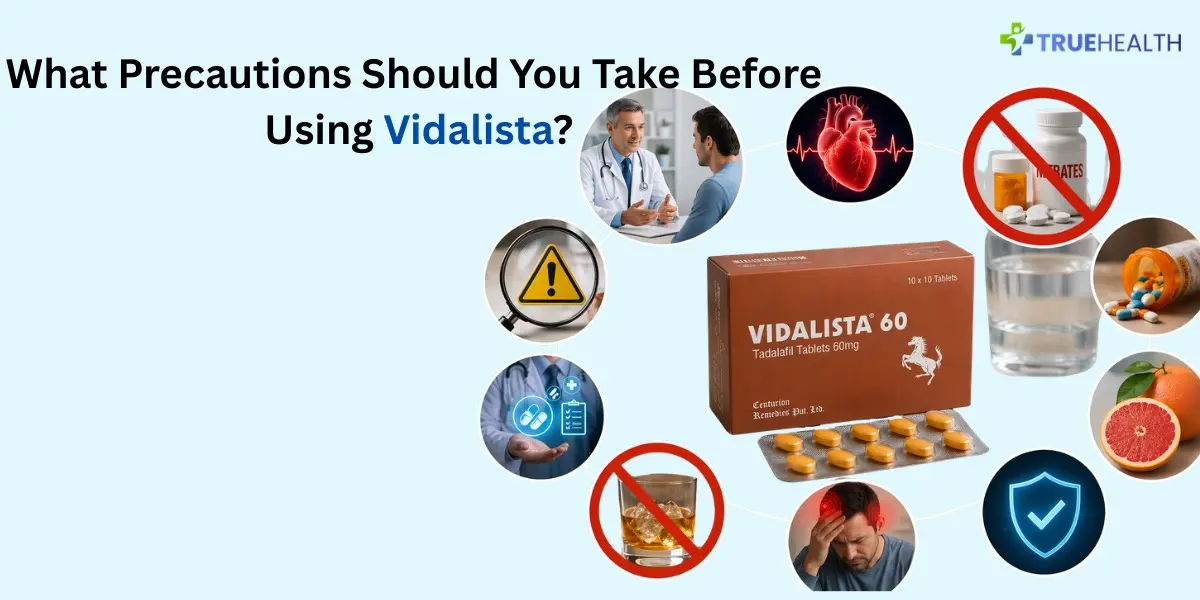 Vidalista Precautions